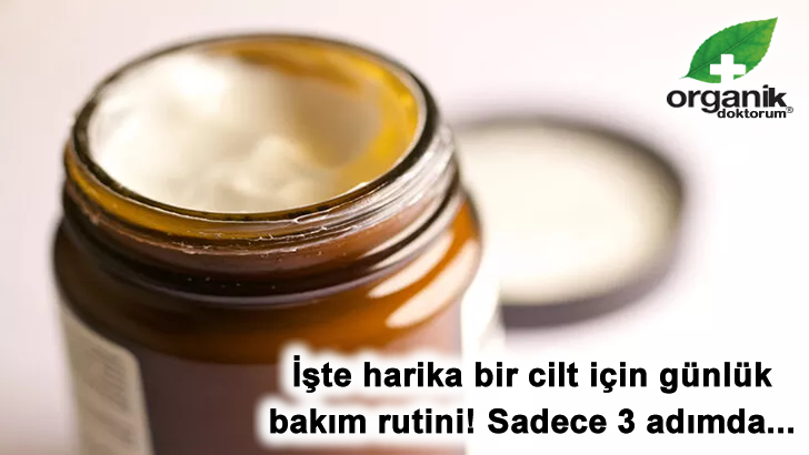 Sadece 3 adımda günlük cilt bakım rutini!…